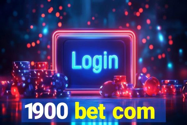 1900 bet com